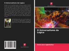 Bookcover of O Universalismo da Lógica