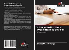 Обложка Corso su Istituzione e Organizzazione Sociale: