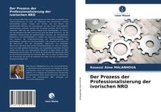 Portada del libro de Der Prozess der Professionalisierung der ivorischen NRO