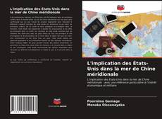 L'implication des États-Unis dans la mer de Chine méridionale kitap kapağı