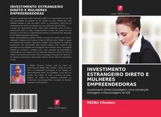 INVESTIMENTO ESTRANGEIRO DIRETO E MULHERES EMPREENDEDORAS的封面