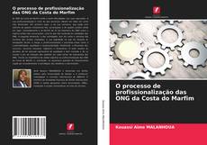 Copertina di O processo de profissionalização das ONG da Costa do Marfim