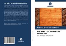 DIE WELT VON NAGUIB MAHFOUZ kitap kapağı