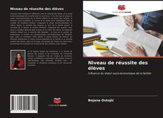 Couverture de Niveau de réussite des élèves