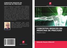 CONCEITOS BÁSICOS DA MEDICINA DE PRECISÃO的封面