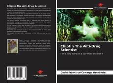 Buchcover von Chiptin The Anti-Drug Scientist