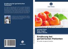 Ernährung bei geriatrischen Patienten kitap kapağı