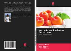 Nutrição em Pacientes Geriátricos的封面