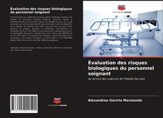 Couverture de Évaluation des risques biologiques du personnel soignant