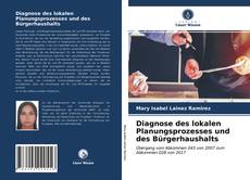 Portada del libro de Diagnose des lokalen Planungsprozesses und des Bürgerhaushalts