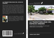Buchcover von LA TRANSITABILIDAD DEL ESPACIO URBANO