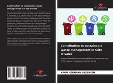 Buchcover von Contribution to sustainable waste management in Côte d'Ivoire