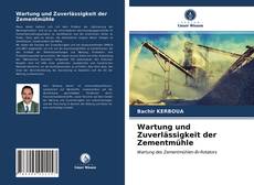 Wartung und Zuverlässigkeit der Zementmühle kitap kapağı