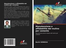 Manutenzione e affidabilità del mulino per cemento的封面