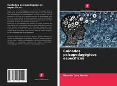 Bookcover of Cuidados psicopedagógicos específicos