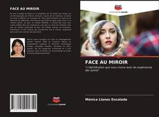 Couverture de FACE AU MIROIR