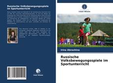 Portada del libro de Russische Volksbewegungsspiele im Sportunterricht