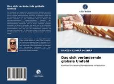 Portada del libro de Das sich verändernde globale Umfeld