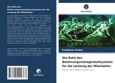 Buchcover von Die Rolle des Belohnungsmanagementsystems für die Leistung der Mitarbeiter