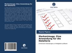 Markenimage: Eine Anwendung für die Hotellerie kitap kapağı