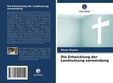 Buchcover von Die Entwicklung der Landnutzung sanwendung