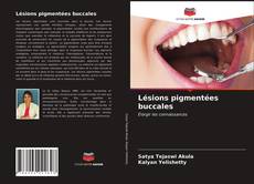 Couverture de Lésions pigmentées buccales