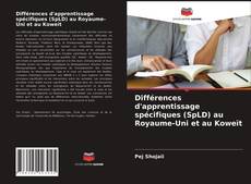 Copertina di Différences d'apprentissage spécifiques (SpLD) au Royaume-Uni et au Koweït