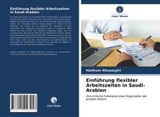 Capa do livro de Einführung flexibler Arbeitszeiten in Saudi-Arabien 