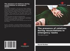 The presence of relatives during resuscitations in emergency rooms的封面