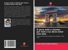 Copertina di O povo está a chamar por mim e eu devo estar com eles