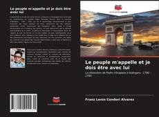 Borítókép a  Le peuple m'appelle et je dois être avec lui - hoz