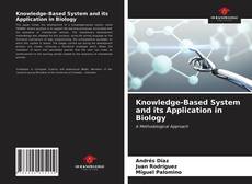 Knowledge-Based System and its Application in Biology的封面