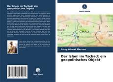 Bookcover of Der Islam im Tschad: ein geopolitisches Objekt