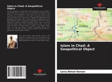Buchcover von Islam in Chad: A Geopolitical Object