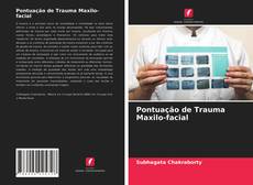Bookcover of Pontuação de Trauma Maxilo-facial