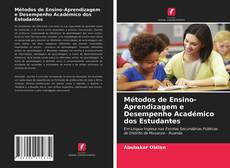 Bookcover of Métodos de Ensino-Aprendizagem e Desempenho Académico dos Estudantes