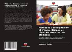 Couverture de Méthodes d'enseignement et d'apprentissage et résultats scolaires des étudiants