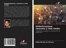 Copertina di Globalizzazione, consumo e città medie: