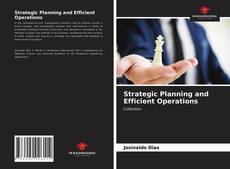 Strategic Planning and Efficient Operations的封面