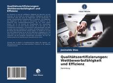 Buchcover von Qualitätszertifizierungen: Wettbewerbsfähigkeit und Effizienz