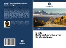 Buchcover von In-situ-Zustandsbewertung von Straßenbelägen