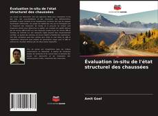 Couverture de Évaluation in-situ de l'état structurel des chaussées