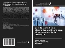 Buchcover von Uso de la medicina alternativa en Biskra para el tratamiento de la COVID-19