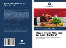 Borítókép a  Warum nutzen Menschen das Agent-Banking? - hoz