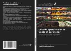 Copertina di Gestión operativa en la Venta al por menor