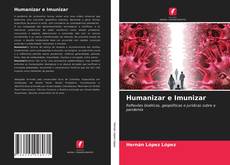 Bookcover of Humanizar e Imunizar