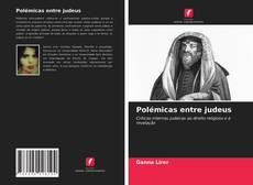 Bookcover of Polémicas entre judeus