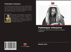 Couverture de Polémique interjuive