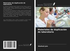 Materiales de duplicación de laboratorio的封面