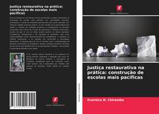 Обложка Justiça restaurativa na prática: construção de escolas mais pacíficas